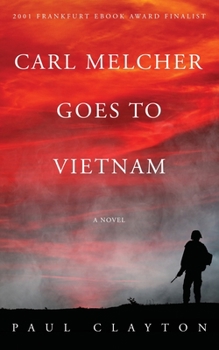 Paperback Carl Melcher Goes to Vietnam Book