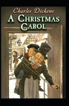 Paperback A Christmas Carol by Charles Dickens (illustrated edition) Book