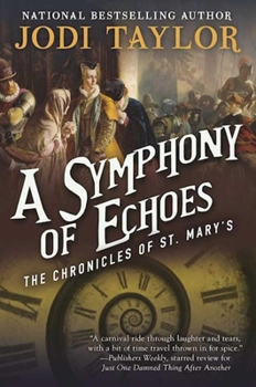 A Symphony of Echoes - Book #2 of the Chronicles of St Mary's