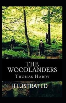 Paperback The Woodlanders Illustrated Book