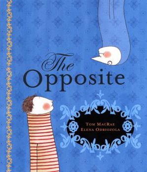 Hardcover The Opposite Book