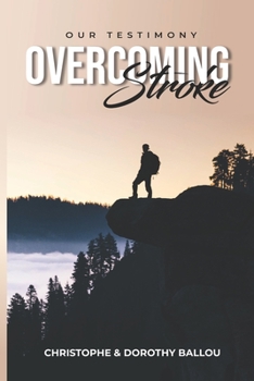 Paperback Overcoming Stroke: Our Testimony Book