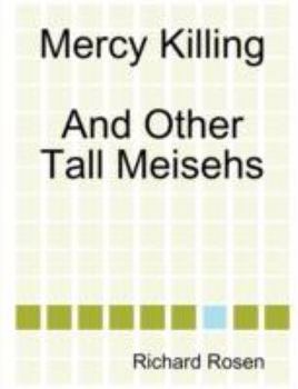 Paperback Mercy Killing and Other Tall Meisehs Book