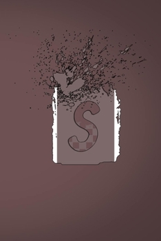 S: Letter S Initial Alphabet Monogram Notebook Monogrammed Writing Journal Diary , Men Boys Kids Girls Women , 110 Pages, 6x9, Soft Cover, Matte Finish