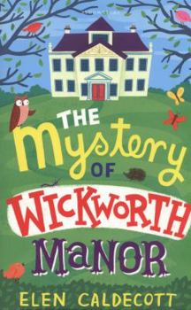 Paperback The Mystery of Wickworth Manor Book