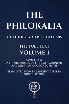 Philokalia Volume 1: The Full Text
