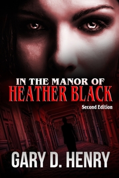 Paperback In the Manor of Heather Black Second Edition Book