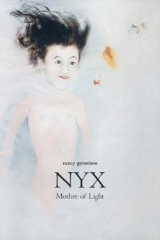 Paperback NYX Mother of Light (Volume I) Book