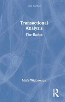 Hardcover Transactional Analysis: The Basics Book