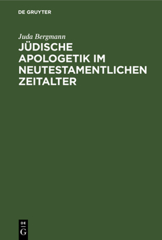 Hardcover Jüdische Apologetik im neutestamentlichen Zeitalter [German] Book