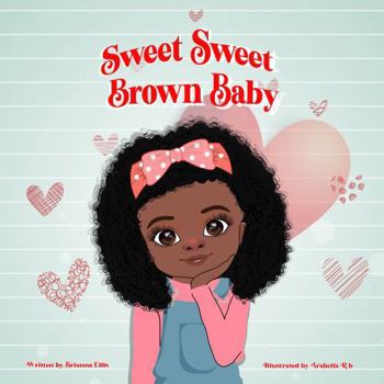 Sweet Sweet Brown Baby