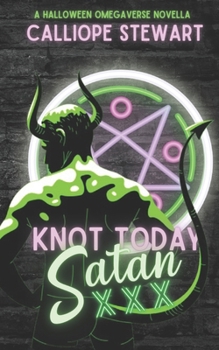 Paperback Knot Today Satan: A Halloween Novella Book