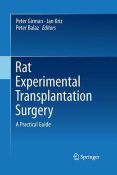 Paperback Rat Experimental Transplantation Surgery: A Practical Guide Book