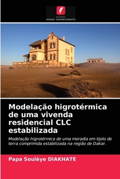 Paperback Modelação higrotérmica de uma vivenda residencial CLC estabilizada [Portuguese] Book