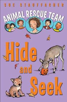 Hide and Seek (Animal Rescue Team, #3) - Book #3 of the Animal Rescue Team