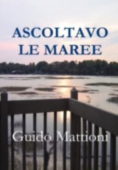 Hardcover Ascoltavo le maree (Italian Edition) [Italian] Book