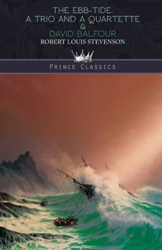 Paperback The Ebb-Tide. A Trio and a Quartette & David Balfour Book