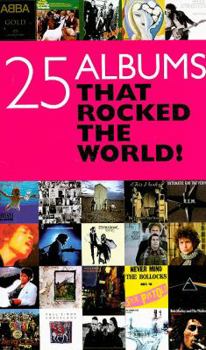 Paperback 25 Albums That Rocked the World! Book