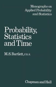 Paperback Probability Statistics and Time: A Collection of Essays Book