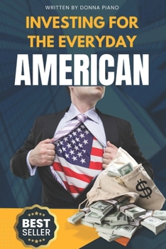 Paperback Investing For The Everyday American Book
