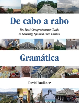 Paperback De cabo a rabo - Gramática: The Most Comprehensive Guide to Learning Spanish Ever Written Book