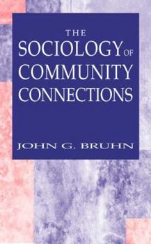 Paperback The Sociology of Community Connections Book