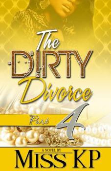 Paperback The Dirty Divorce Part 4 Book