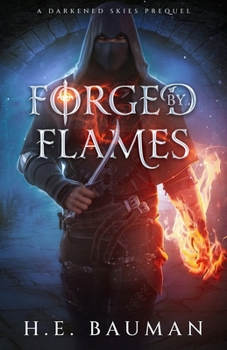 Paperback Forged by Flames Book