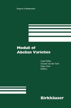 Hardcover Moduli of Abelian Varieties Book