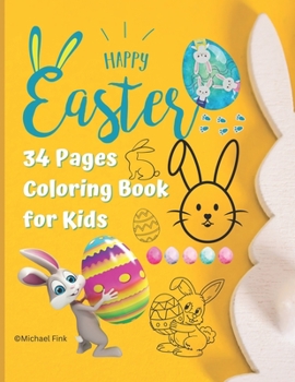Paperback Happy Easter: 34 Pages coloring Book for Kids Book