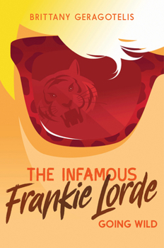 Paperback The Infamous Frankie Lorde 2: Going Wild Book