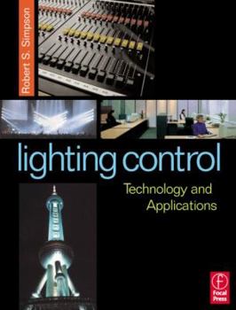 Hardcover Lighting Control: Technology and Applications Book