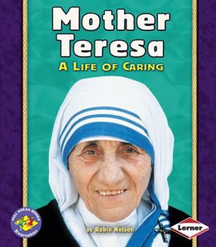 Paperback Mother Teresa: A Life of Caring Book