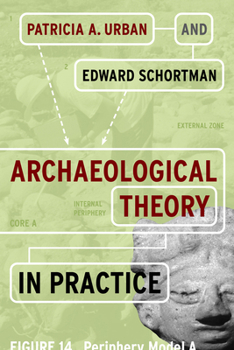 Paperback Archaeological Theory in Practice Book