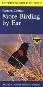 Paperback More Birding by Ear Eastern and Central North America: A Guide to Bird-Song Identification Book
