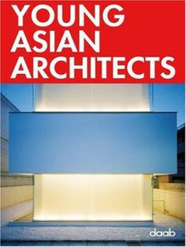 Hardcover Young Asian Architects (English, German, French, Spanish and Italian Edition) Book