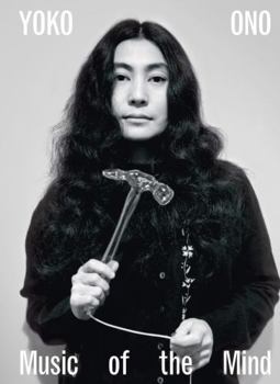 Yoko Ono Music of the Mind (Paperback) /anglais