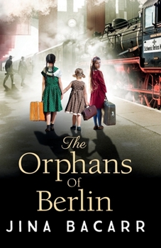 Paperback The Orphans of Berlin Book