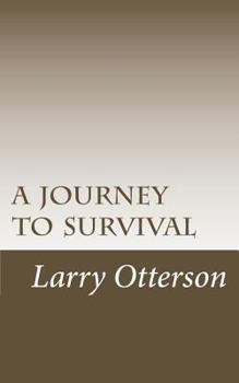Paperback A journey to survival Book