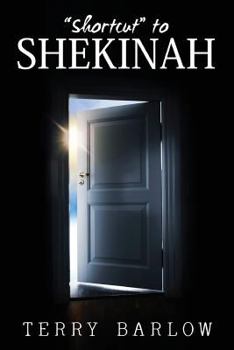 Paperback Shortcut to Shekinah Book