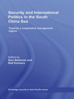 Paperback Security and International Politics in the South China Sea: Towards a Co-Operative Management Regime Book