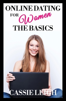 Paperback Online Dating for Women: The Basics Book