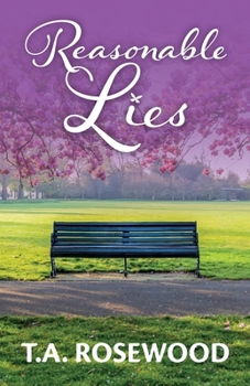 Paperback Reasonable Lies: Reasonable Lies is a breathtaking, all too real story of love, deception, and the lengths people will go to. Book