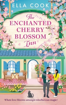 Hardcover The Enchanted Cherry Blossom Inn Book
