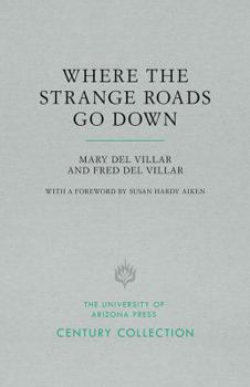 Paperback Where the Strange Roads Go Down Book