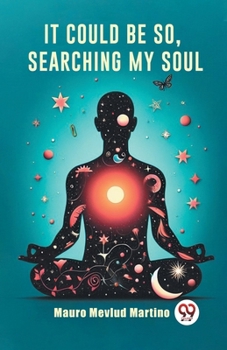 Paperback It Could Be So, Searching My Soul Book