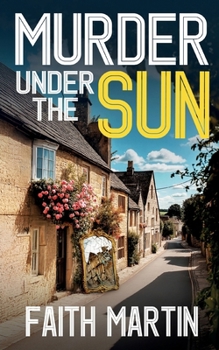 Murder Under the Sun: a gripping crime mystery full of twists (Di Hillary Greene) - Book #22 of the DI Hillary Greene