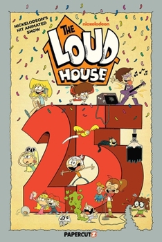 Loud House Vol. 25 (25) (The Loud House)