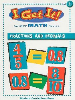 Paperback I Get It Math! Fractions and Decimals, Level E Book