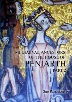 Paperback Mediaeval Ancestors of the House of Peniarth Part 2 Book